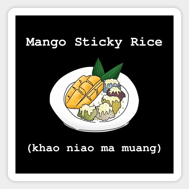 Mango Sticky Rice (khao niao ma muang) ,Thai Dessert Magnet by fall in love on_ink